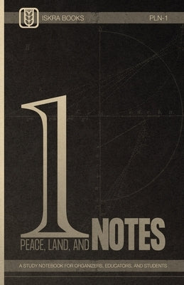 Peace, Land, and Notes by Stahnke, Ben