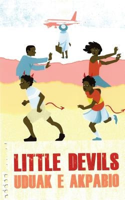 Little Devils by Akpabio, Uduak