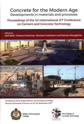 Concrete for the Modern Age: Developments in Materials and Processes by Badr, Atef