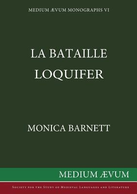 La Bataille Loquifer by Barnett, Monica