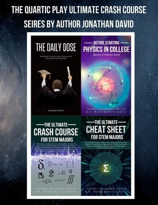 The Quartic Play Ultimate Crash Course Series for STEM Majors by David, Jonathan
