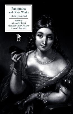 Fantomina and Other Works by Haywood, Eliza
