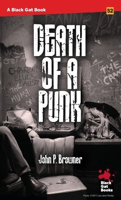 Death of a Punk by Browner, John P.