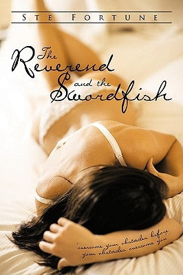 The Reverend and the Swordfish: Overcome Your Obstacles Before Your Obstacles Overcome You' by Fortune, Ste