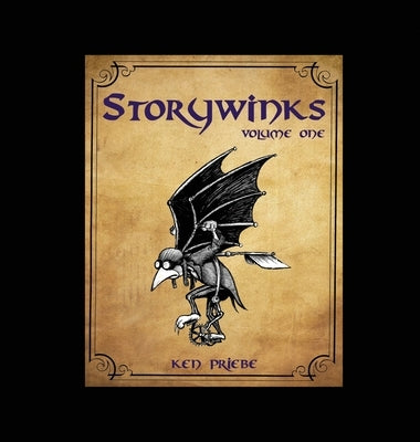 STORYWINKS, Volume One by Priebe, Ken