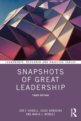 Snapshots of Great Leadership by Howell, Jon P.