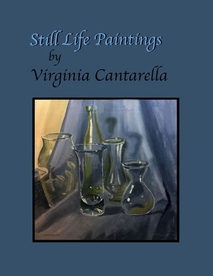 Still Life Paintings by Cantarella, Virginia