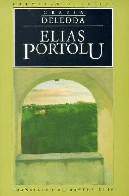 Elias Portolu by Deledda, Grazia