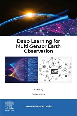 Deep Learning for Multi-Sensor Earth Observation by Saha, Sudipan