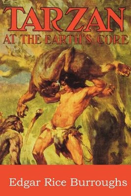 Tarzan at the Earth's Core by Burroughs, Edgar Rice