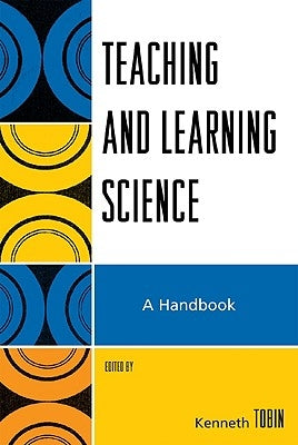 Teaching and Learning Science: A Handbook by Tobin, Kenneth