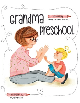 Grandma Preschool by Wosnik, Debra