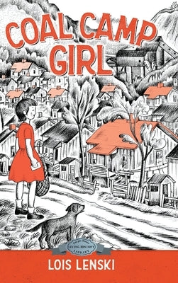 Coal Camp Girl by Lenski, Lois