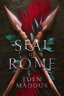 Seal of Rome by Maddox, Eden