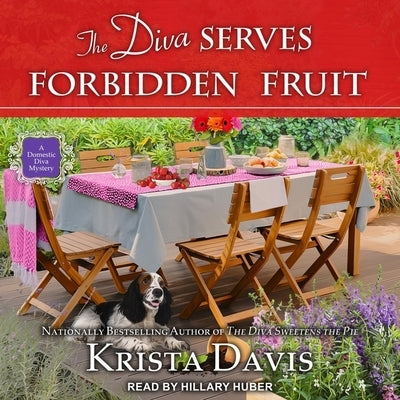 The Diva Serves Forbidden Fruit Lib/E by Davis, Krista