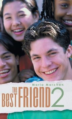 The Best Friend 2 by Marchan, Maria