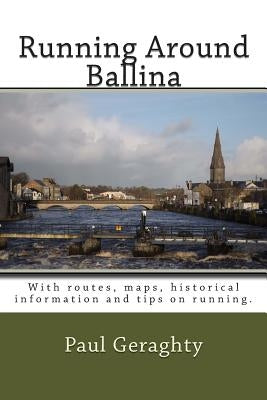 Running Around Ballina by Geraghty, Fidelma