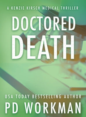 Doctored Death by Workman, P. D.