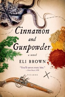 Cinnamon and Gunpowder by Brown, Eli