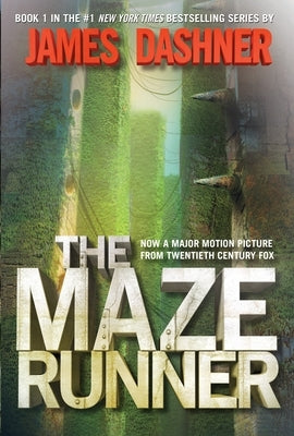 The Maze Runner (Maze Runner, Book One): Book One by Dashner, James