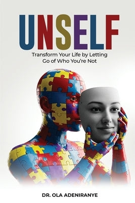 Unself by Adeniranye, Ola