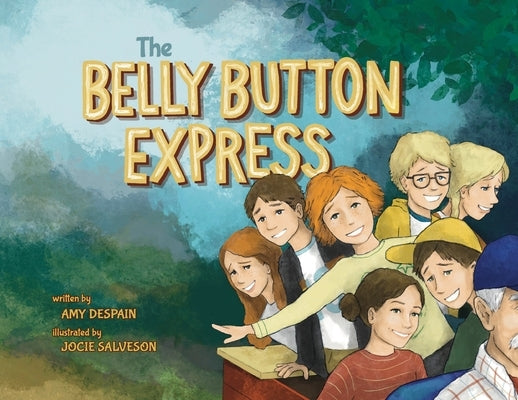 The Belly Button Express by DeSpain, Amy