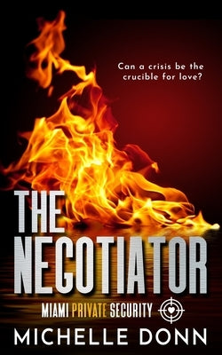 The Negotiator by Donn, Michelle