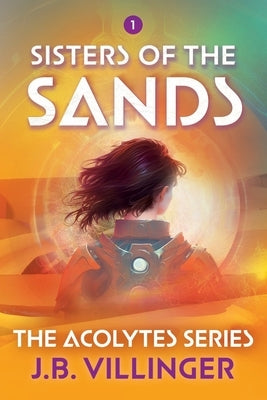 Sisters of the Sands by Villinger, J. B.