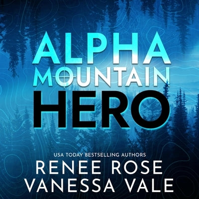 Hero: A Mountain Man Mercenary Romance by Rose, Renee