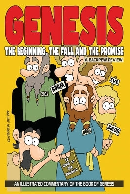Genesis: The Beginning, The Fall And The Promise by Todd, Jeff