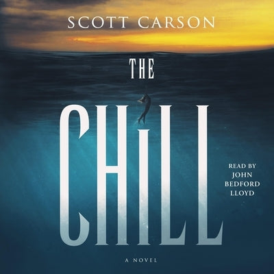 The Chill by Carson, Scott