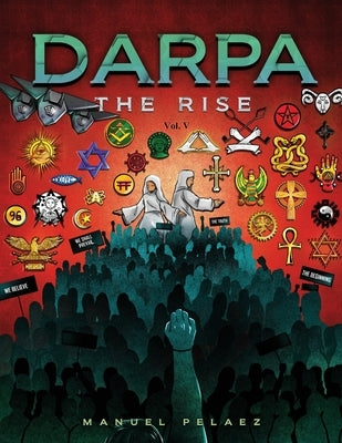 Darpa The Rise by Pelaez, Manuel