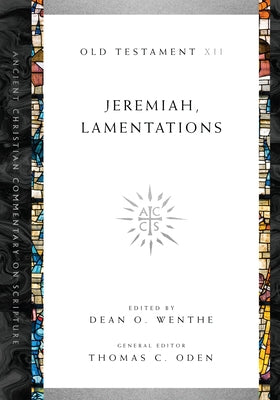 Jeremiah, Lamentations by Wenthe, Dean O.