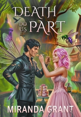 Death Do Us Part by Grant, Miranda