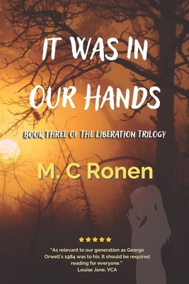 It Was In Our Hands by C. Ronen, M.