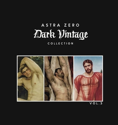 Astra Zero Dark Vintage Vol.3" - 8.5x8.5": Economy Edition by Astra Zero