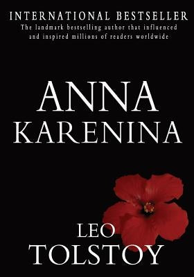 Anna Karenina by Tolstoy, Leo