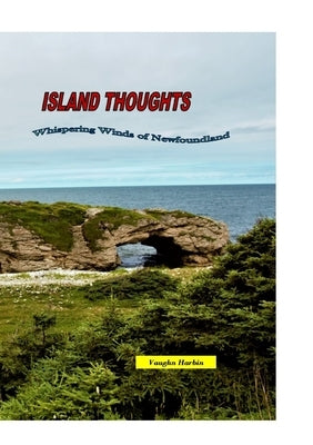 Island Thoughts: Poetry by Harbin, Vaughn