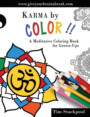 KARMA By COLOR: Coloring book for Grown-Ups (US Edition) by Stackpool, Tim