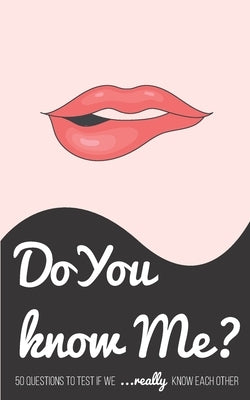Do you know me? 50 questions to test if we really know each other: Lovers Quiz' - Test your partner - Funny questions - Perfect for Valentines night by Romantico