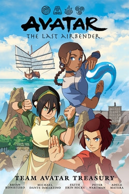 Avatar: The Last Airbender--Team Avatar Treasury Omnibus by Erin Hicks, Faith