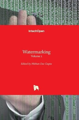 Watermarking: Volume 2 by Gupta, Mithun Das