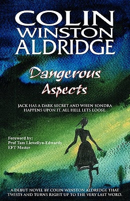 Dangerous Aspects by Aldridge, Colin Winston