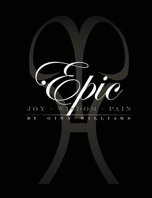 Epic by Williams, Ginn