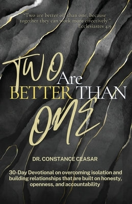 Two Are Better Than One by L. Ceasar, Constance