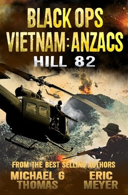 Battle for Hill 82 by Meyer, Eric