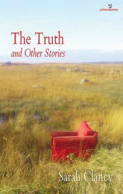 The Truth and Other Stories by Clancy, Sarah