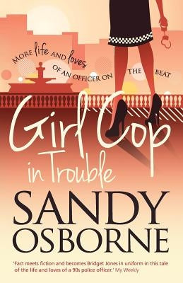 Girl Cop in Trouble by Osborne, Sandy