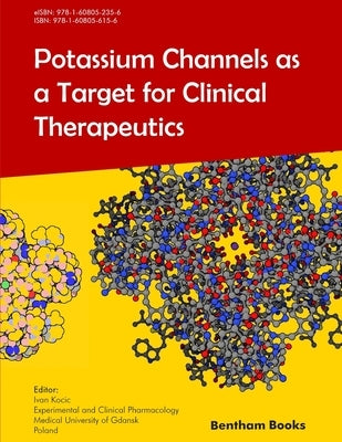 Potassium Channels as a Target for Clinical Therapeutics by Kocic, Ivan