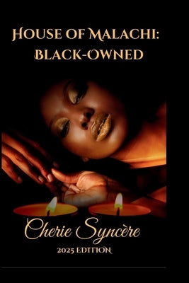 House of Malachi: Black-Owned by Syncère, Cherie